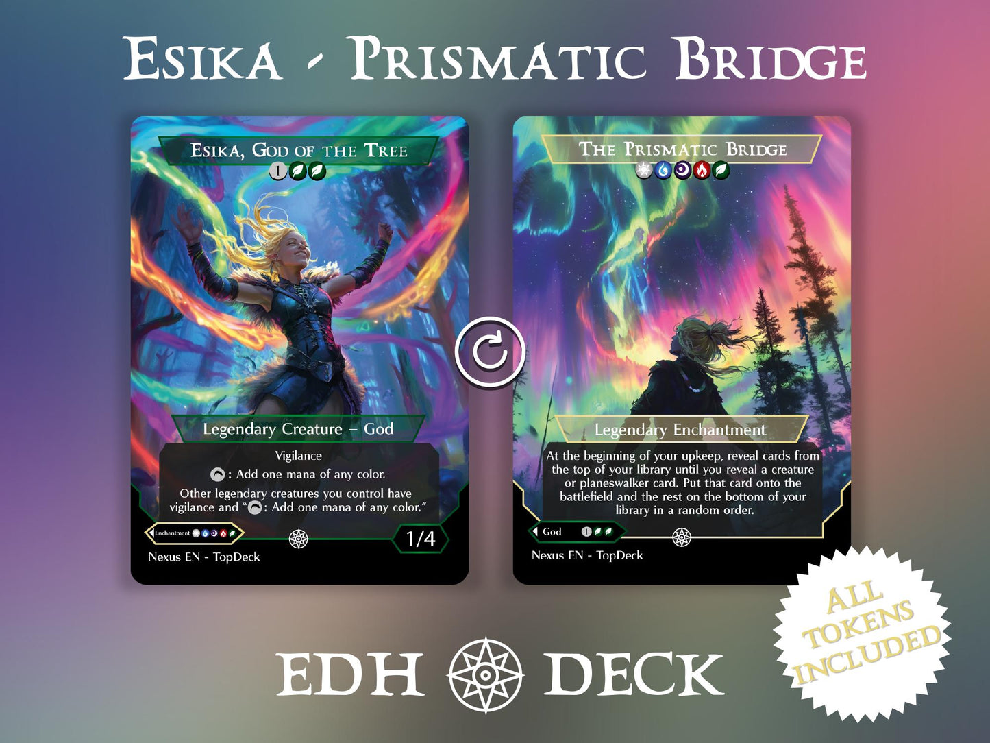 Esika Prismatic Bridge - Commander EDH Deck - With Tokens - MTG Full Proxy Deck, Altered Cards cEDH
