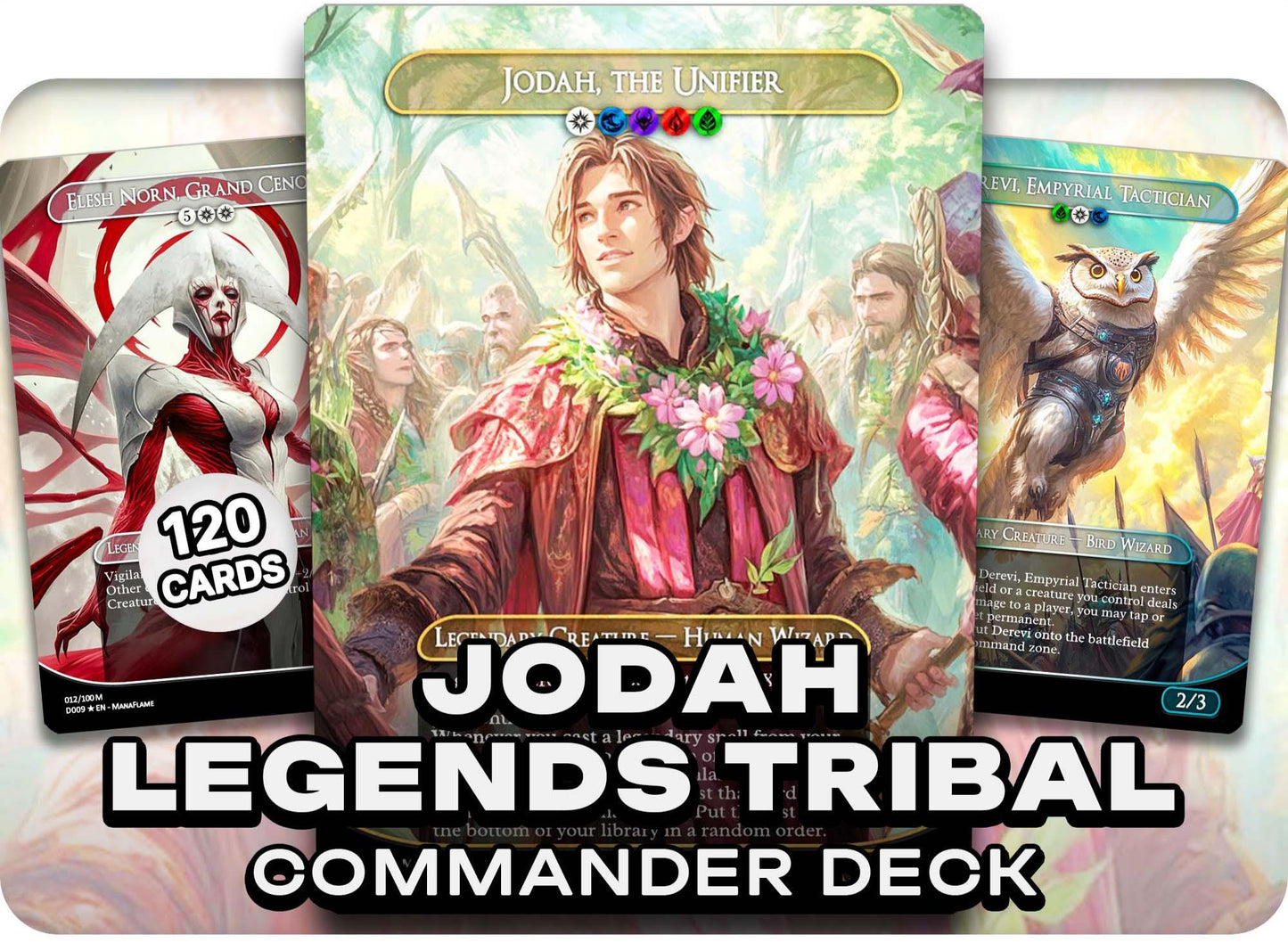 Jodah Legends Tribal - 120 Proxy Cards - Commander EDH Deck - High Quality Altered Cards - Full ManaFlame Deck