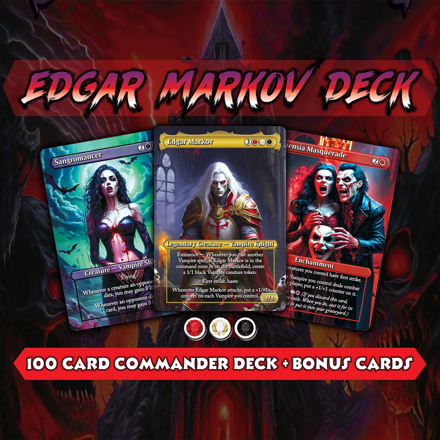 Vampire Commander Deck - Edgar Markov High Quality MTG Proxies for EDH, Full 100 Card Ready to Play Deck with Custom Art + Bonus
