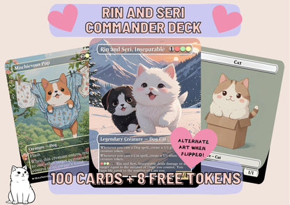 Rin and Seri Cat Dog Proxy Commander EDH Deck, 100 Cards + 8 Free Tokens | Cute Custom Full Art | MuraProxyArt