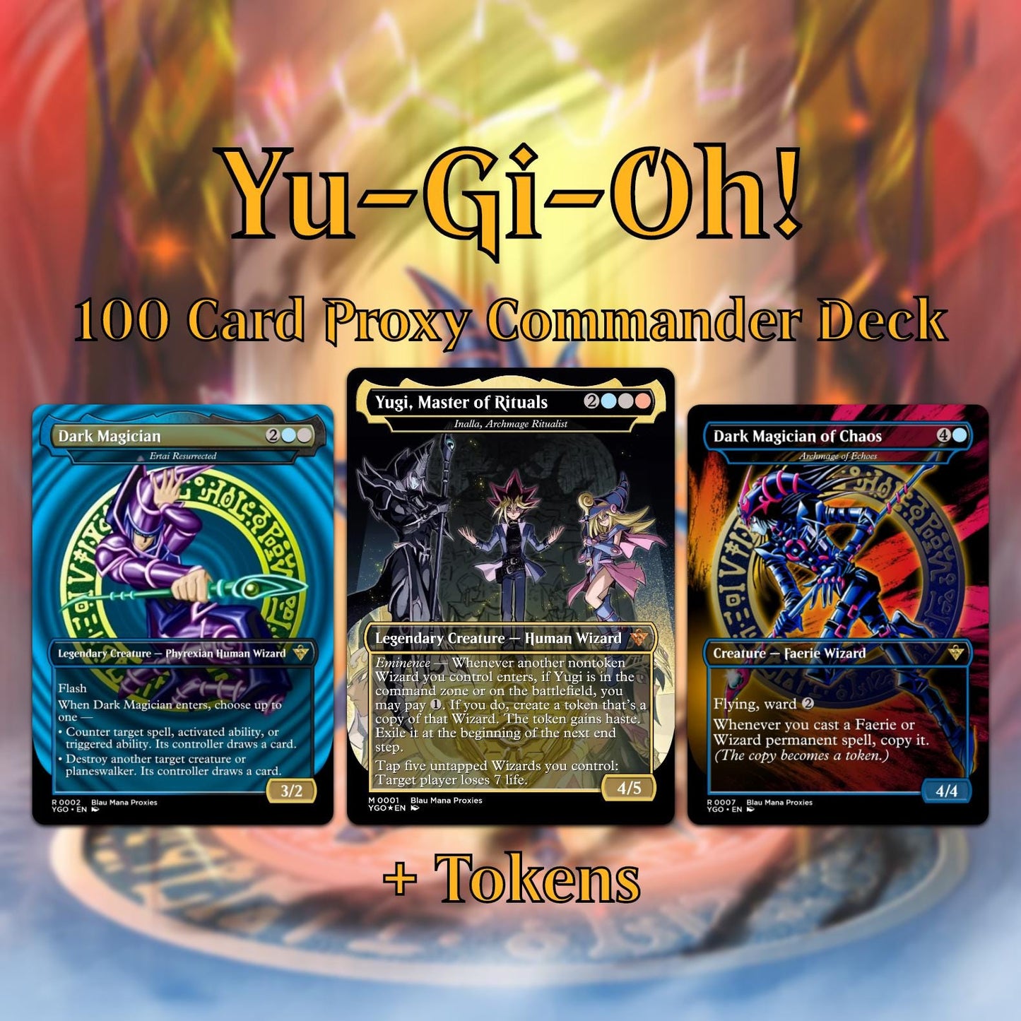 Yu-Gi-Oh MTG EDH Commander Proxy Deck - Dark Magic! - Wizards - 100 Cards, 8 Tokens - Magic - Gathering - Yugioh - Proxies - Orica