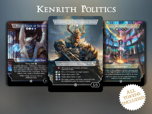 Kenrith Politics - Commander EDH Deck - With Tokens - MTG Full Proxy Deck, Altered Cards cEDH